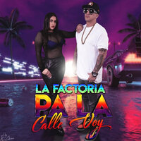 Pa La Calle Me Voy - La Factoria