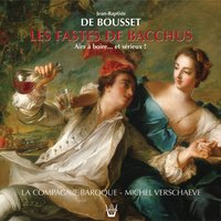 Eglogue bachique: Heureux qui de l'amour fait son unique gloire - Nicolas André & Michel Verschaeve & Pierre Boragno & Florence Bolton & Jerome Lefebvre & Hélène Dauphin