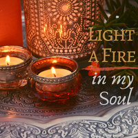 Light a Fire in my Soul - Spiritual Preachers