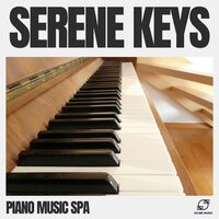 Peaceful Whispers - Piano Music Spa