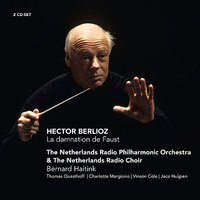 La Damnation de Faust - Deuxième partie: Scène 6 - ‘Vrai Dieu! Messieurs, votre fugue’ - Bernard Haitink & Thomas Quasthoff & Vinson Cole & The Netherlands Radio Philharmonic Orchestra & Radio Filharmonisch Orkest & Groot Omroepkoor & Гектор Берлиоз