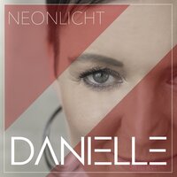 Neonlicht - Danielle