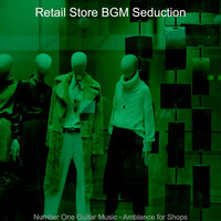 Cheerful Moods for Stores - Retail Store BGM Seduction