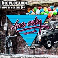 Life In Colors - Blow of Luck