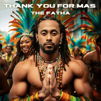 Thank You for Mas - The Fatha