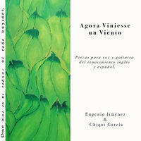 Can Shee Excuse my Wrongs - Eugenio Jiménez & Chiqui García & Джон Доуленд