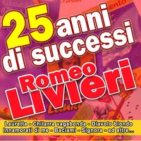 Cuore di zingaro - Romeo Livieri