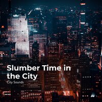 Dreaming in the Suburbs - City Sounds Ambience & City Sounds for Sleeping & City Sounds