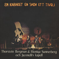 En valsmelodi - Moniqa Sunnerberg & Thorstein Bergman & Jaconelli’s Kapell