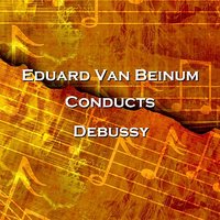 Three Nocturnes: III  Sirenes - Eduard van Beinum & Royal Concertgebouw Orchestra & Claude Debussy
