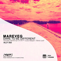 Dare to Be Different - Mareveg & Luca Abayan