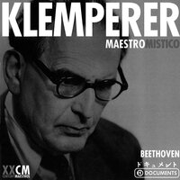 Girl Crazy: III. Credo - Otto Klemperer & Ilona Steingruber & Else Schurhoff & Ernst Majkut & Otto Wiener & Vienna Symphony Orchestra & Ludwig van Beethoven