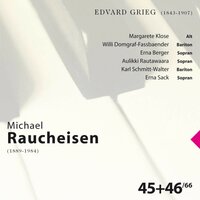 Was ich sah, Op. 33 No. 6 - Michael Raucheisen & Karl Schmitt-Walter & Эдвард Григ