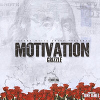 Motivation - Grizzle