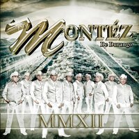 El Dia De Tu Boda - Montez de Durango