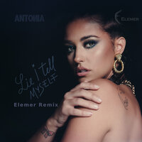 Lie I Tell Myself - Antonia & Elemer