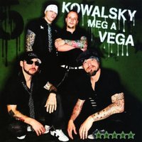 Nyisd Ki A Tudatod - Kowalsky meg a Vega