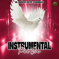 Ahi En La Eucaristia - Instrumental Para Orar