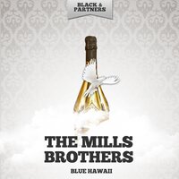 Keep Your Eyes On The Hands - The Mills Brothers