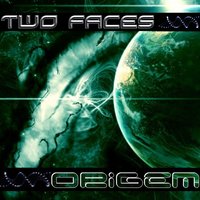 Origem - Two Faces