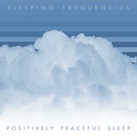 528 Hz Asleep in the Clouds - Sleeping Frequencies