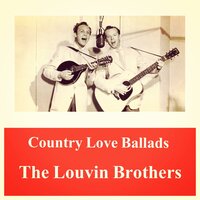 Memories and Tears - The Louvin Brothers