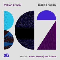 Black Shadow - Volkan Erman & Matteo Monero