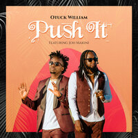 Push It - Joh Makini & Otuck William