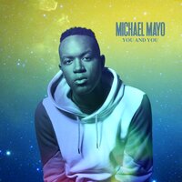 You and You - Michael Mayo