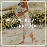 Cuidados Durante el Embarazo - Musica Relajante Specialistas