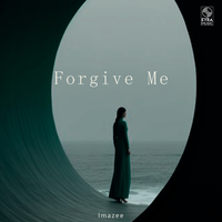 Forgive Me - Imazee