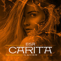 Esa Carita - Nakor
