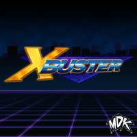 X Buster - MDK