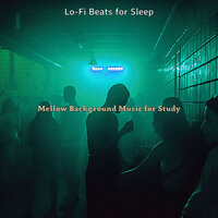 Cool Backdrops for Vibing - Lo-fi Beats for Sleep