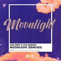 Moonlight - Tom Ferry & Alix Robson