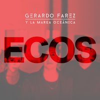 Mirandote - Gerardo Farez y La Marea Oceanica