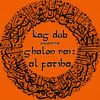 Al Fatiha - Shalon Raiz & Kas Dub
