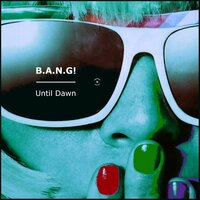 Real - B.A.N.G! & Next Door But One