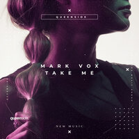 Take Me - Mark Vox