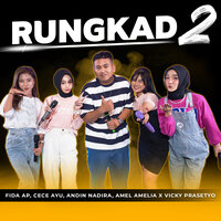 Rungkad 2 - Vicky Prasetyo & Fida AP & Cece Ayu & Andin Nadira & Amel Amelia