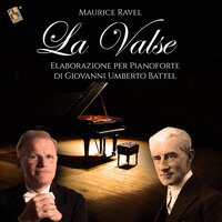 La Valse, M. 72 - Giovanni Umberto Battel & Морис Равель