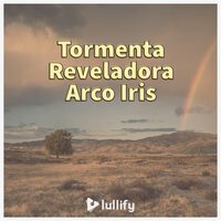 Trayendo una tormenta - Lullify Español