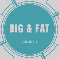 Rockstar - Big & Fat