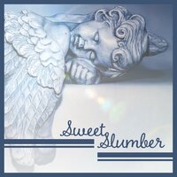 Sweet Slumber - Bedtime Songs Sanctuary
