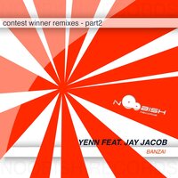 Banzai - Jay Jacob & Yenn & Almi