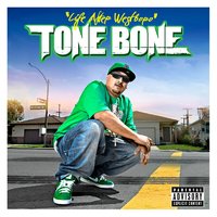 Go Getta - Tone Bone & Squash & JG & JR & Bo$$ Jerk & Pill Clinton