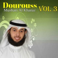 Dourouss, Pt. 11 - Mushari Al Kharaz