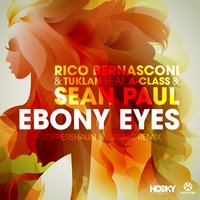 Ebony Eyes - Rico Bernasconi & Tuklan & Sean Paul & A-class
