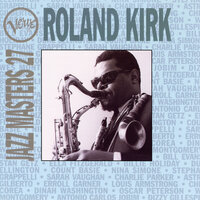 Hip Chops - Roland Kirk & Roland Kirk Quartet