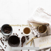 Mood for Holidays - Sprightly Piano and Alto Sax Duo - Morning Chill Out Playlist